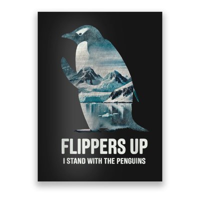Funny Penguin Flippers Up I Stand With The Penguins Poster