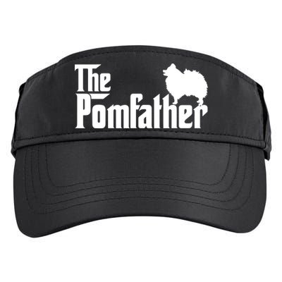 Funny Pomeranian Father Dad The Pom Father Dog Lover Adult Drive Performance Visor