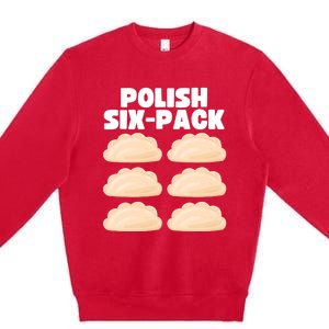 Funny Polish Food Polish Sixgiftpack Pierogi Gift Premium Crewneck Sweatshirt