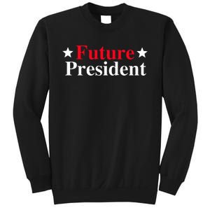 Future President Sweatshirt