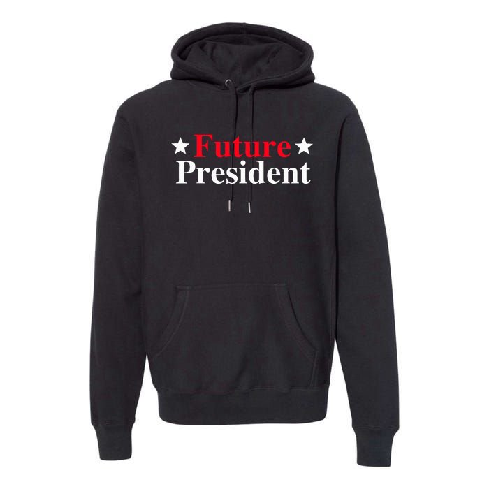 Future President Premium Hoodie