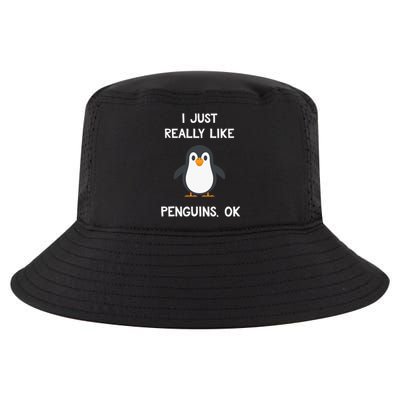 Funny Penguin Gift I Just Really Like Penguins OK Cool Comfort Performance Bucket Hat