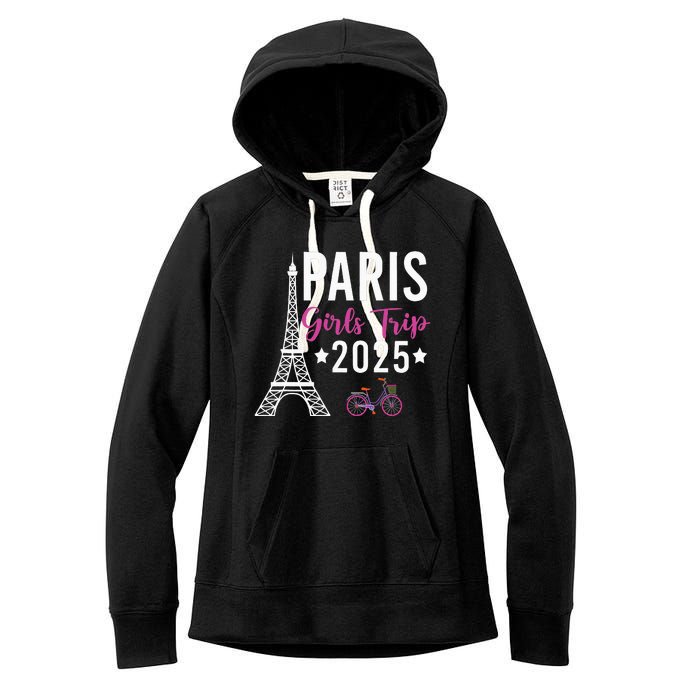 France Paris Girl Trip 2025 Summer Vacation Ladies Weekend Women's Fleece Hoodie