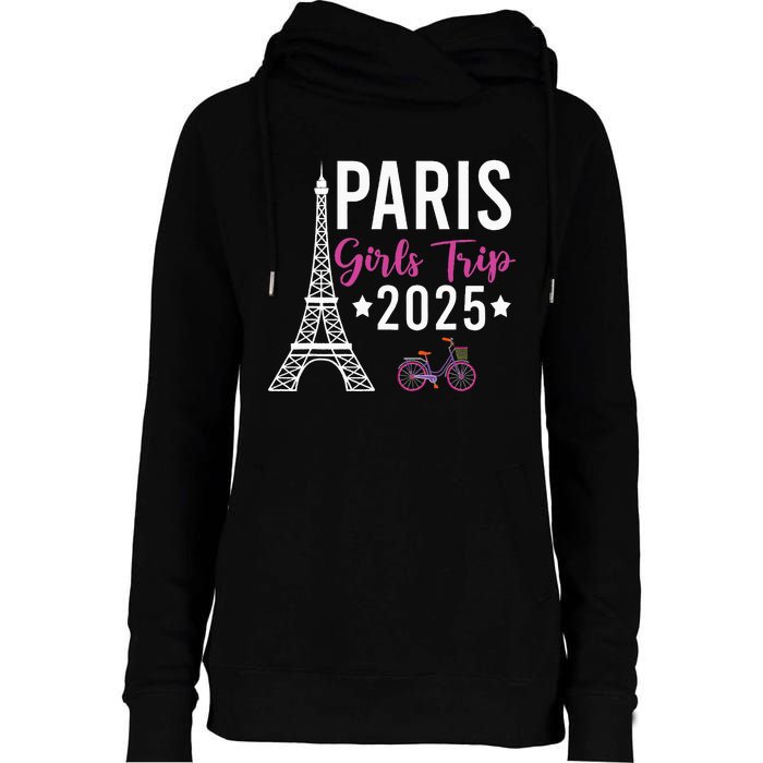 France Paris Girl Trip 2025 Summer Vacation Ladies Weekend Womens Funnel Neck Pullover Hood