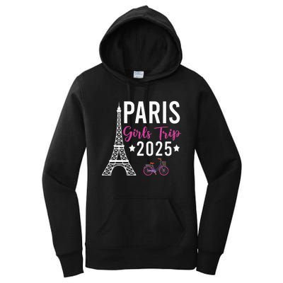 France Paris Girl Trip 2025 Summer Vacation Ladies Weekend Women's Pullover Hoodie