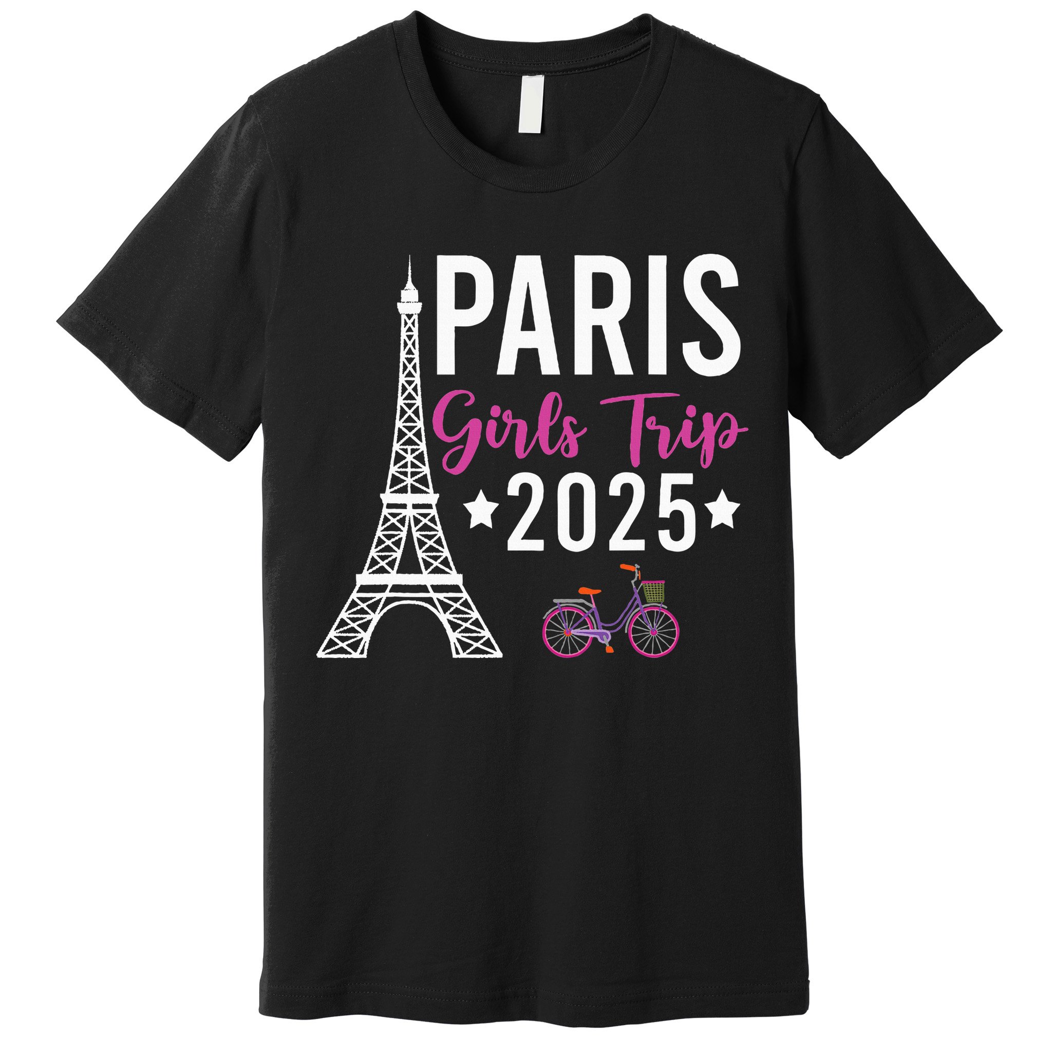 France Paris Girl Trip 2025 Summer Vacation Ladies Weekend Premium T-Shirt