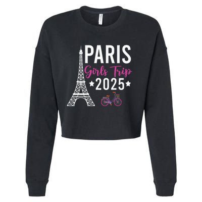 France Paris Girl Trip 2025 Summer Vacation Ladies Weekend Cropped Pullover Crew