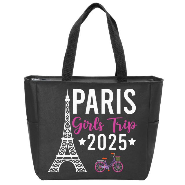 France Paris Girl Trip 2025 Summer Vacation Ladies Weekend Zip Tote Bag