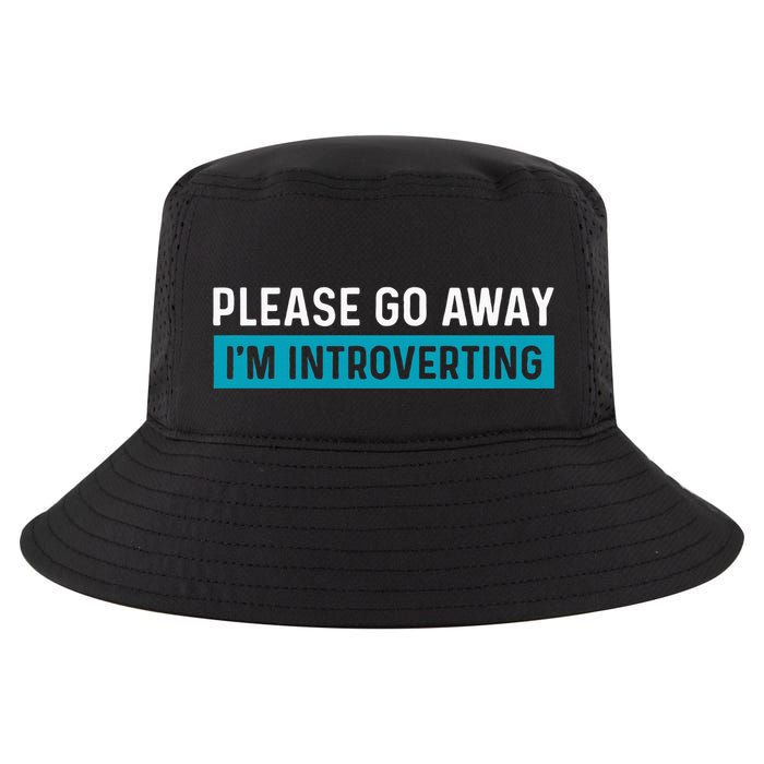 Funny Please Go Away IM Introverting Introversion Cool Comfort Performance Bucket Hat