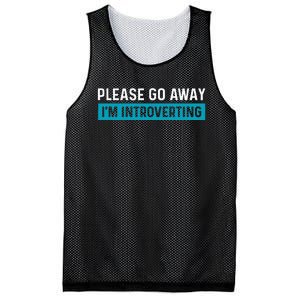 Funny Please Go Away IM Introverting Introversion Mesh Reversible Basketball Jersey Tank