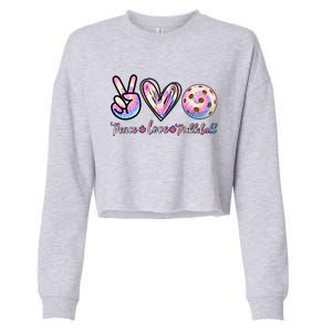 Funny Pickleball Gift Retired Ladies Peace Love Pickleball Great Gift Cropped Pullover Crew