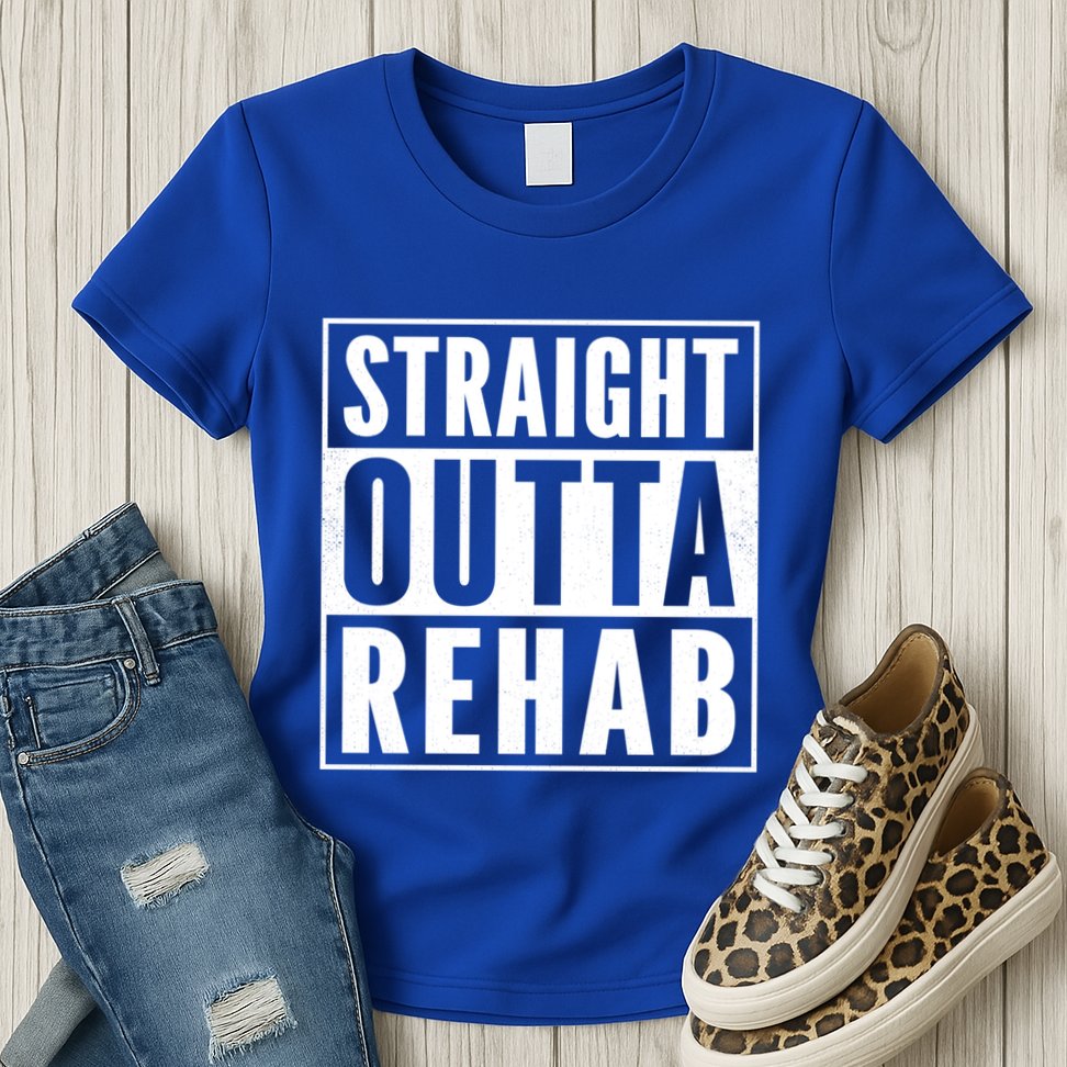 Funny Patient Get Well Gag Gift Straight Outta Rehab Cute Gift Womens T-Shirt