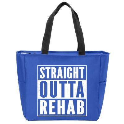 Funny Patient Get Well Gag Gift Straight Outta Rehab Cute Gift Zip Tote Bag