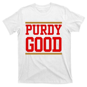 Funny Purdy Good T-Shirt