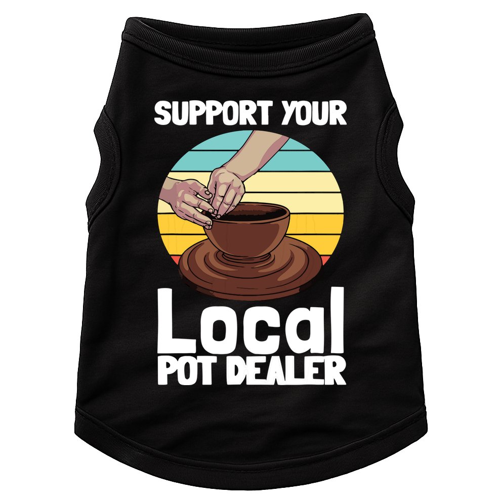 Funny Pottery Gift For Pot Dealer Pottery Artists Doggie Tank