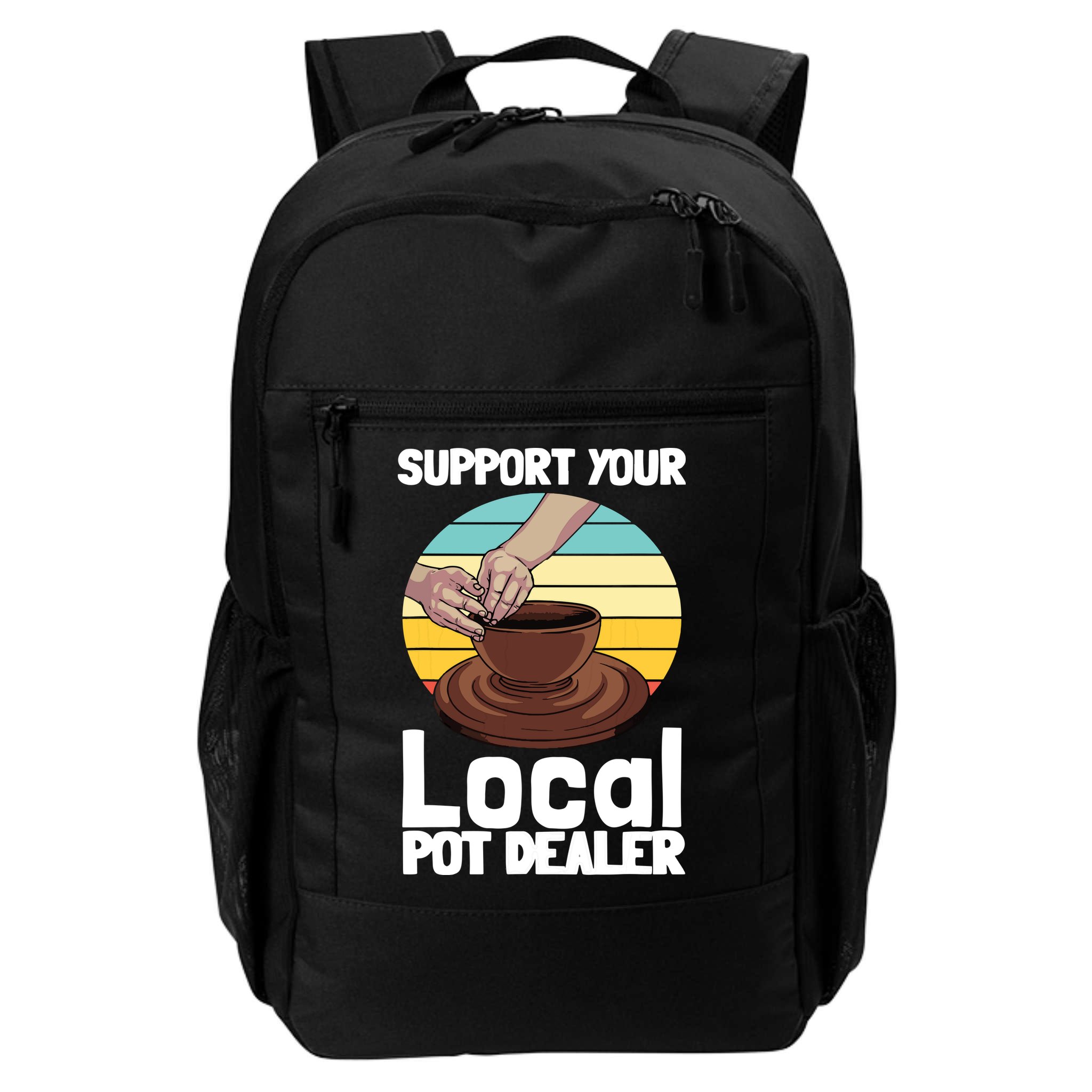 Funny Pottery Gift For Pot Dealer Pottery Artists Backpack