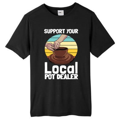 Funny Pottery Gift For Pot Dealer Pottery Artists Tall Fusion ChromaSoft Performance T-Shirt