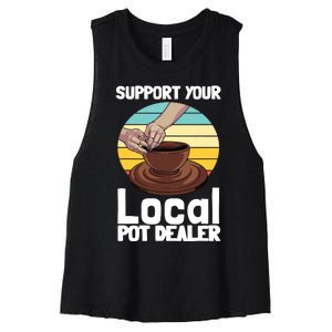 Funny Pottery Gift For Pot Dealer Pottery Artists Women's Racerback Cropped Tank