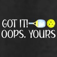Funny Pickleball Got It Oops Yours Lovers Player Gift 7 Panel Mesh Trucker Snapback Hat