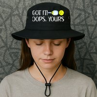 Funny Pickleball Got It Oops Yours Lovers Player Gift Bucket Hat