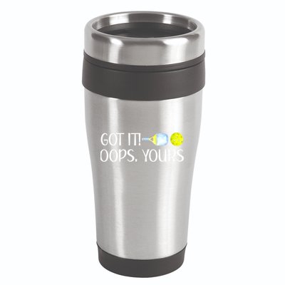 Funny Pickleball Got It Oops Yours Lovers Player Gift 16oz Travel Tumbler