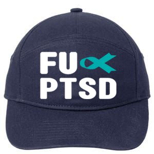 Fu Ptsd Gift Funny Gift Post Traumatic Stress Disorder Awareness Gift 7-Panel Snapback Hat