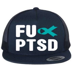 Fu Ptsd Gift Funny Gift Post Traumatic Stress Disorder Awareness Gift Flat Bill Trucker Hat