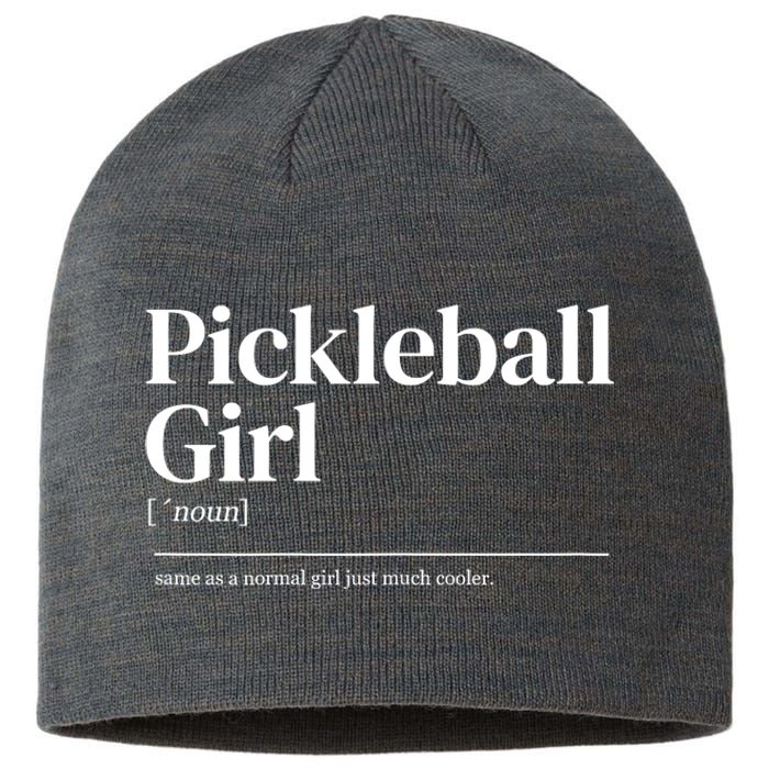 Funny Pickleball Girl Quote Definition Gift For Paddles Fan Sustainable Beanie