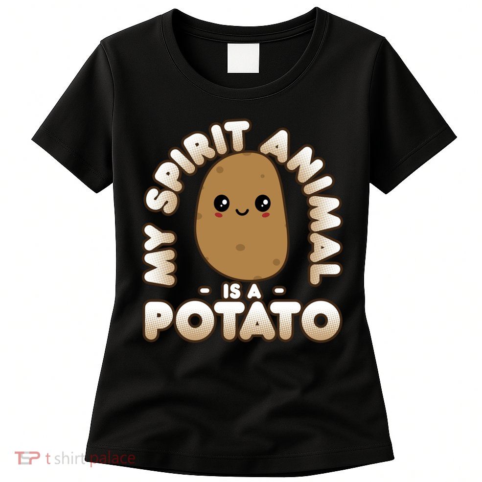 Funny Potato Gift Cute Kawaii My Spirit Animal Is A Potato Meaningful Gift Women's T-Shirt
