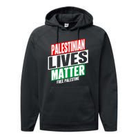 Free Palestine Gaza Palestinian Lives Matter Performance Fleece Hoodie