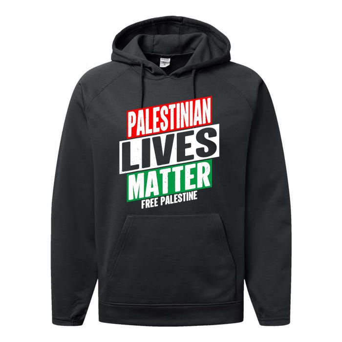 Free Palestine Gaza Palestinian Lives Matter Performance Fleece Hoodie