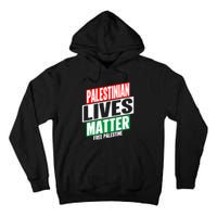 Free Palestine Gaza Palestinian Lives Matter Tall Hoodie