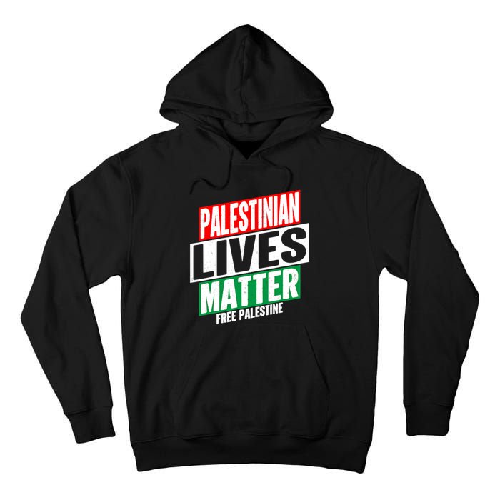 Free Palestine Gaza Palestinian Lives Matter Tall Hoodie