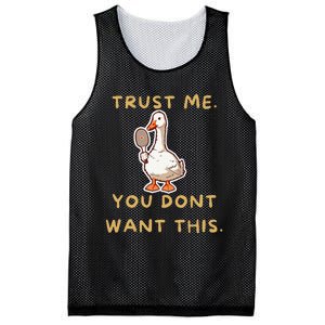 Funny Pickleball Goose Saying Trust Me. You Dont Want This Mesh Reversible Basketball Jersey Tank