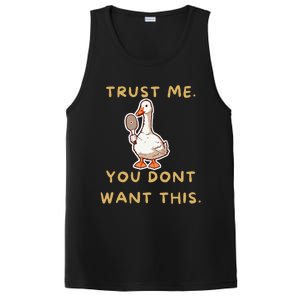 Funny Pickleball Goose Saying Trust Me. You Dont Want This PosiCharge Competitor Tank