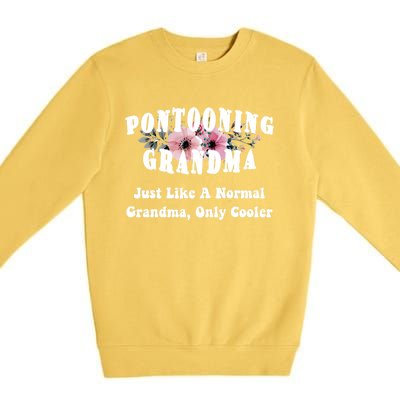 Funny Pontooning Grandma Pontoon Lover Boating Flower Cool Gift Premium Crewneck Sweatshirt