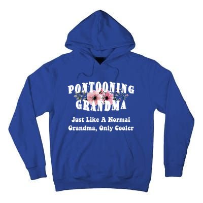 Funny Pontooning Grandma Pontoon Lover Boating Flower Cool Gift Tall Hoodie