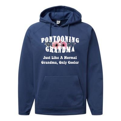 Funny Pontooning Grandma Pontoon Lover Boating Flower Cool Gift Performance Fleece Hoodie