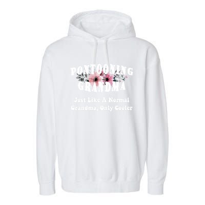 Funny Pontooning Grandma Pontoon Lover Boating Flower Cool Gift Garment-Dyed Fleece Hoodie