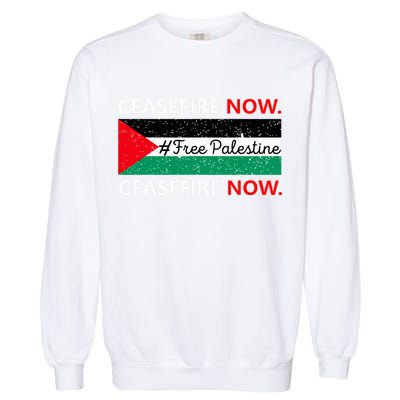 Free Palestine Gaza Jews Say Cease Fire Now Not In Our Name Garment-Dyed Sweatshirt