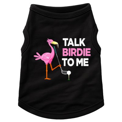 Flamingo Playing Golf Talk Birdie To Me Pun Funny Doggie Tank