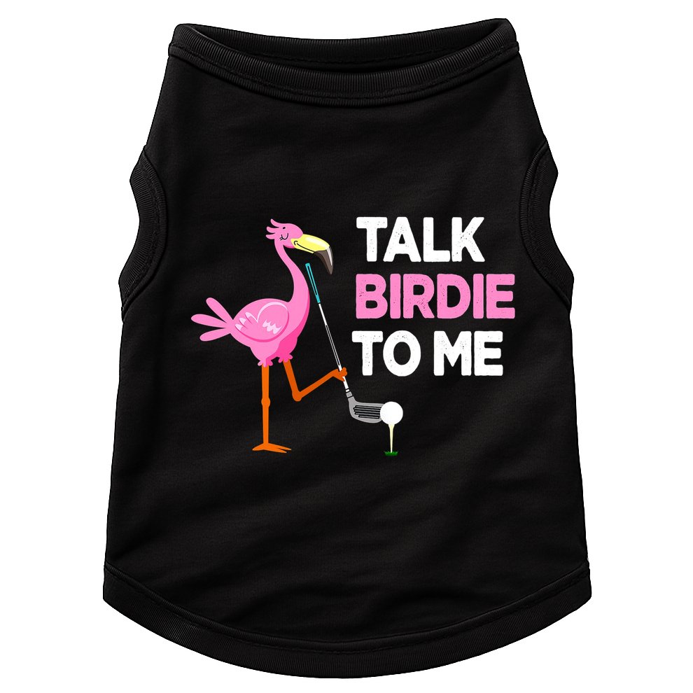 Flamingo Playing Golf Talk Birdie To Me Pun Funny Doggie Tank