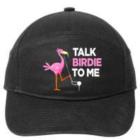 Flamingo Playing Golf Talk Birdie To Me Pun Funny 7-Panel Snapback Hat