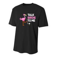 Flamingo Playing Golf Talk Birdie To Me Pun Funny Youth Performance Sprint T-Shirt