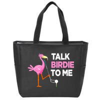Flamingo Playing Golf Talk Birdie To Me Pun Funny Zip Tote Bag