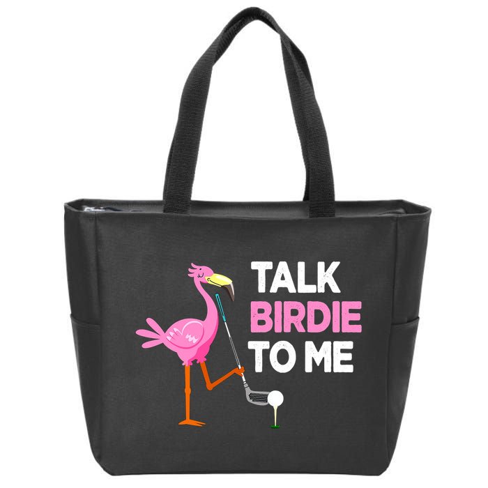Flamingo Playing Golf Talk Birdie To Me Pun Funny Zip Tote Bag