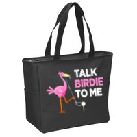 Flamingo Playing Golf Talk Birdie To Me Pun Funny Zip Tote Bag