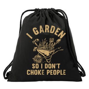 Funny Plant Gardening I Garden So I DonT Choke People Drawstring Bag