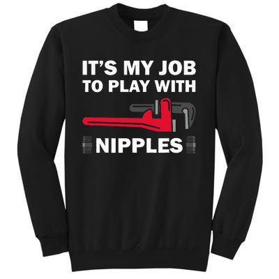 Funny Plumber Gift For Cool Plumbing Play Sweatshirt