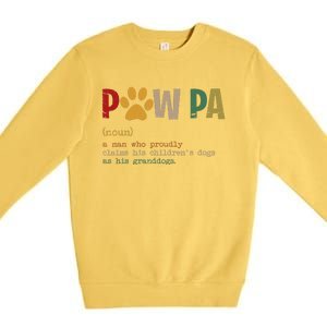 Funny Pawpa Grand Paw Grandpa Dog Dad Definition Fathers Day Premium Crewneck Sweatshirt